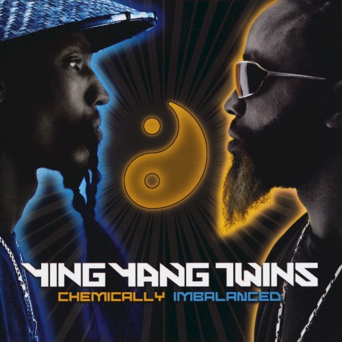 Chemically Imbalanced by Ying Yang Twins