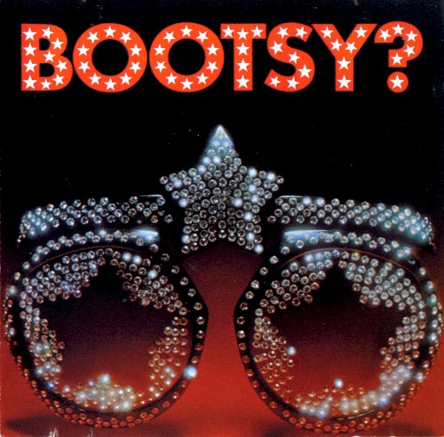 Bootsy? Player Of The Year by Bootsy's Rubber Band physical vinyl pressing cover artwork on VinVibe