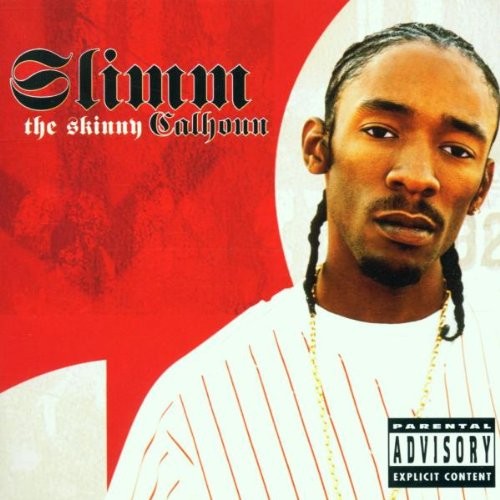 The Skinny by Slimm Calhoun
