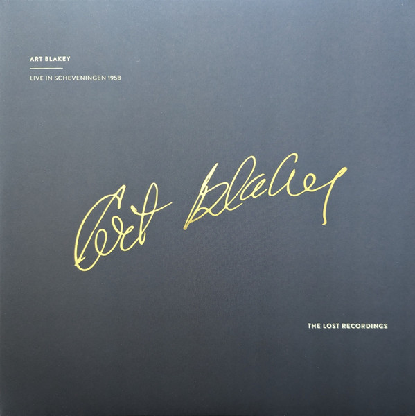 Live In Scheveningen 1958 by Art Blakey &amp; The Jazz Messengers