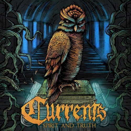 Spirit And Truth by Currents