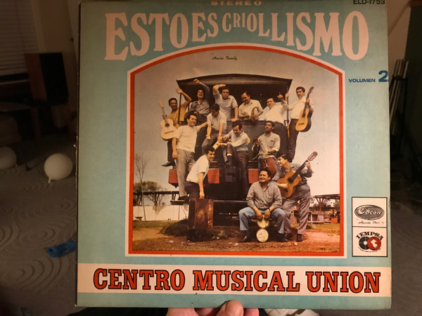 Esto Es Criollismo: Volumen 2 by Centro Musical Union
