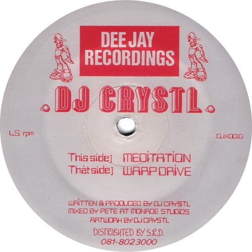 Meditation / Warp Drive by DJ Crystl