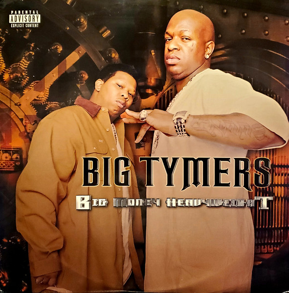 Big Money Heavy Weight by Big Tymers
