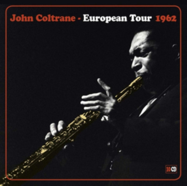 European Tour 1962 by John Coltrane