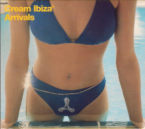 Cream Ibiza - Arrivals by Various