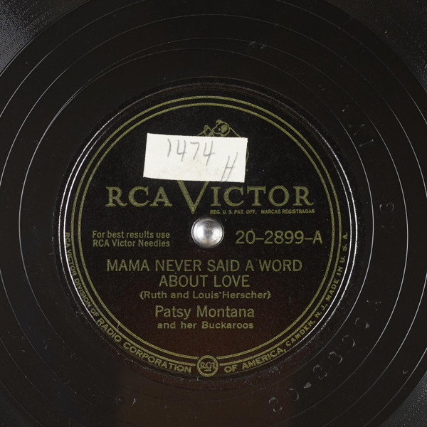 Mama Never Said A Word About Love / Little Old Rag Doll by Patsy Montana And Her Buckaroos
