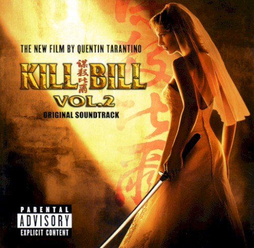 Kill Bill Vol. 2 (Original Soundtrack) by Various