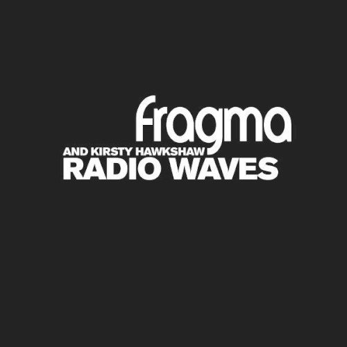 Radio Waves by Fragma