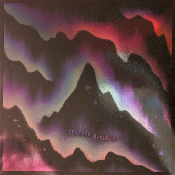 Celeste B​-​Sides by Various