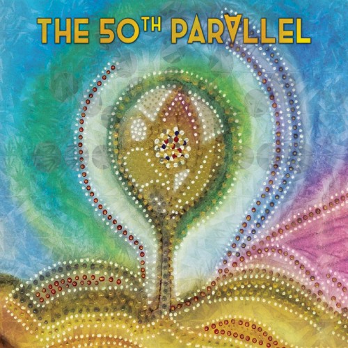 The 50th Parallel by Various