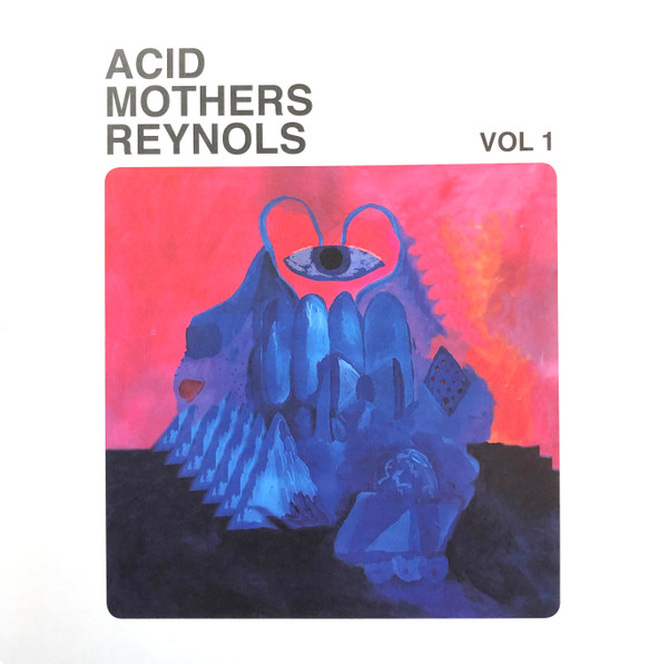 Vol.1 by Acid Mothers Reynols
