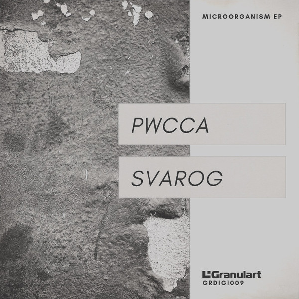Microorganism EP by Pwcca, Svarog