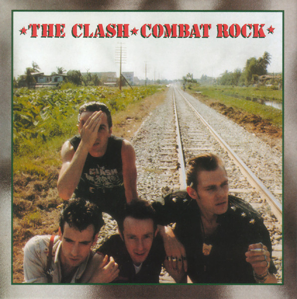 Combat Rock by The Clash