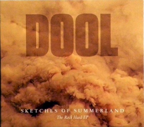 Sketches Of Summerland (The Rock Hard EP) by Dool
