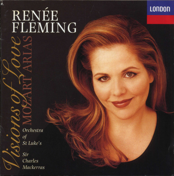 Visions Of Love - Mozart Arias by Renée Fleming