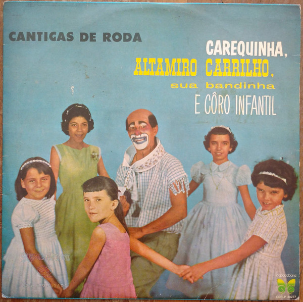 Cantigas De Roda by Carequinha