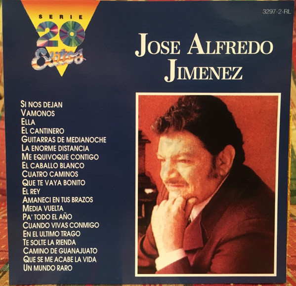 Jose Alfredo Jimenez by José Alfredo Jiménez