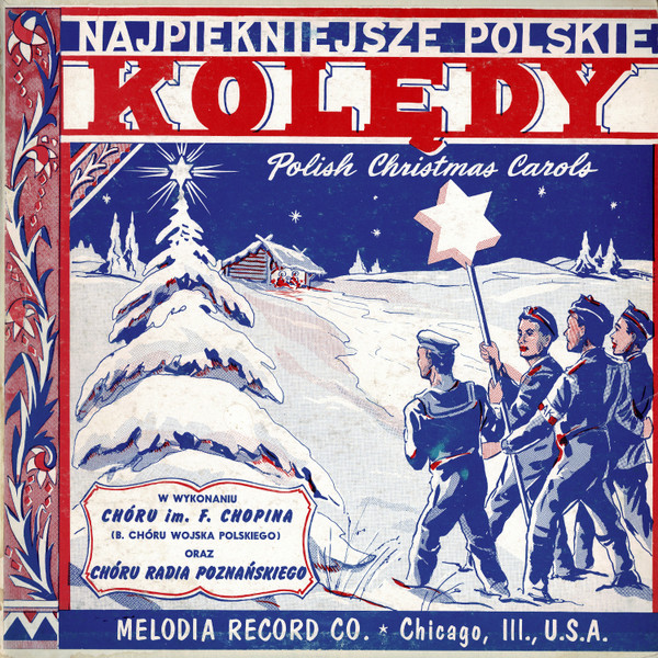Najpiękniejsze Polskie Kolędy = Polish Christmas Carols by Chór Radia Poznańskiego