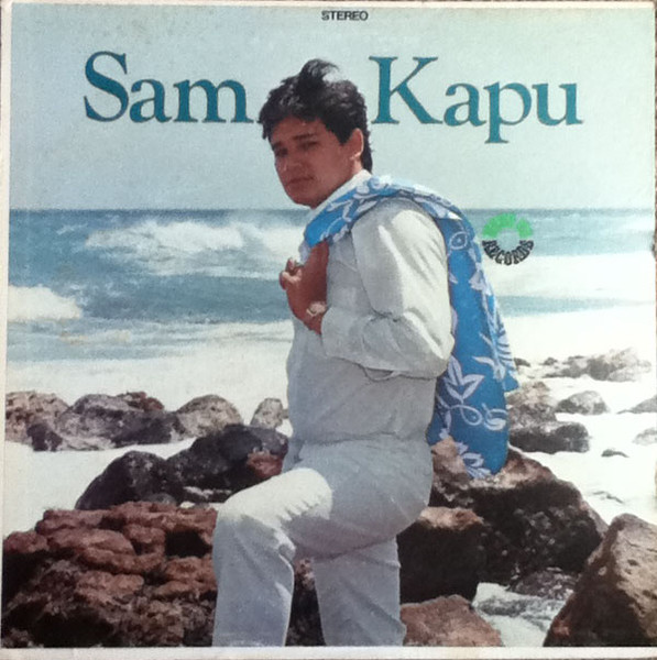 Sam Kapu by Sam Kapu