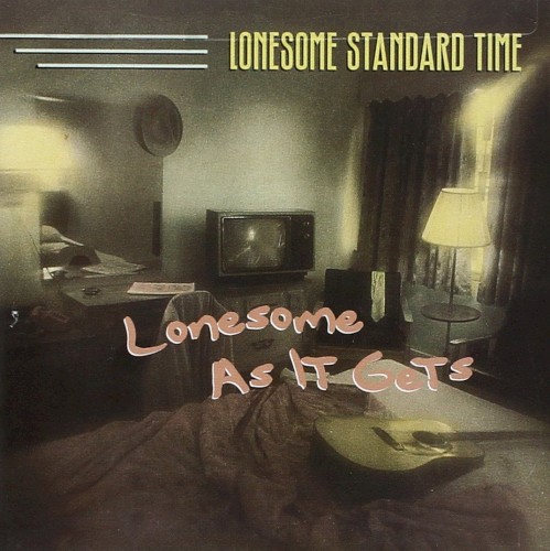 Lonesome As It Gets by Lonesome Standard Time