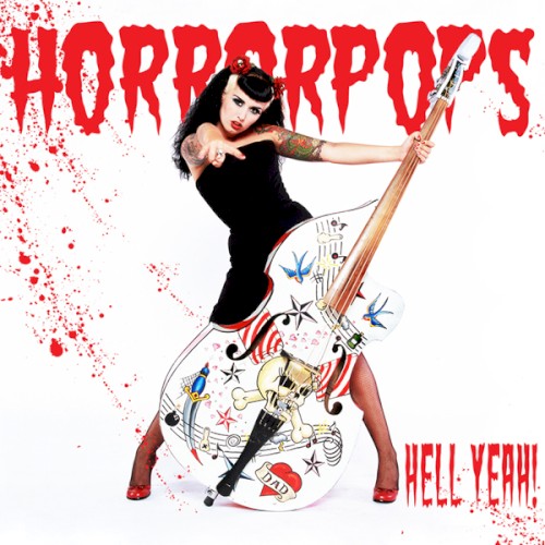 Hell Yeah! by HorrorPops