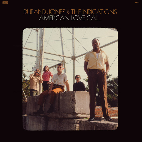 American Love Call by Durand Jones &amp; The Indications