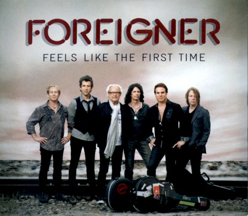 Feels Like The First Time by Foreigner