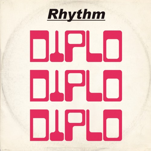 Diplo Rhythm by Diplo