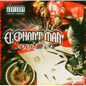 Good 2 Go by Elephant Man