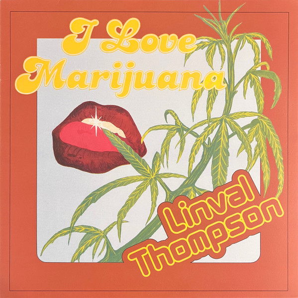 I Love Marijuana by Linval Thompson