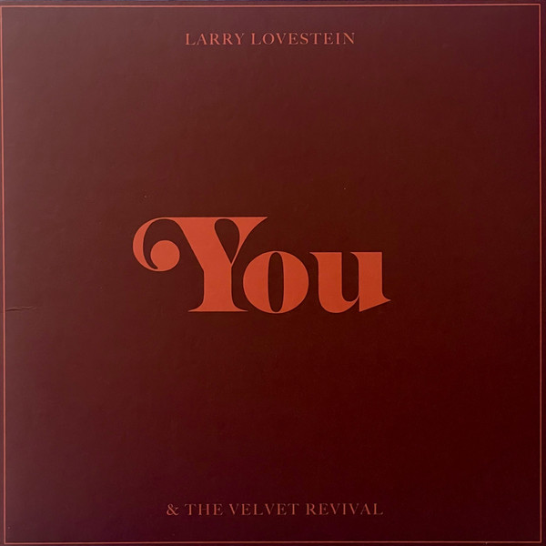 You by Larry Lovestein &amp; The Velvet Revival