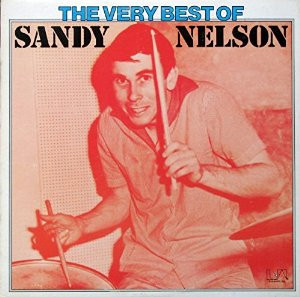 The Very Best Of Sandy Nelson by Sandy Nelson