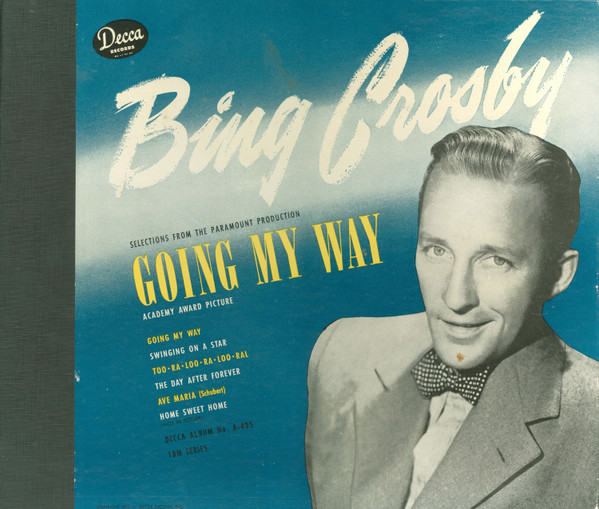 Going My Way by Bing Crosby