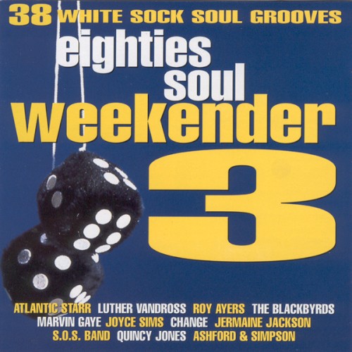 Eighties Soul Weekender 3 by Various