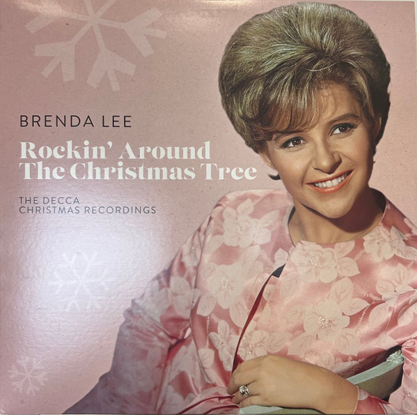 Rockin' Around The Christmas Tree - The Decca Christmas Recordings by Brenda Lee