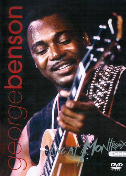 Live At Montreux 1986 by George Benson