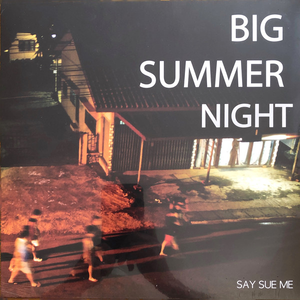 Big Summer Night by Say Sue Me