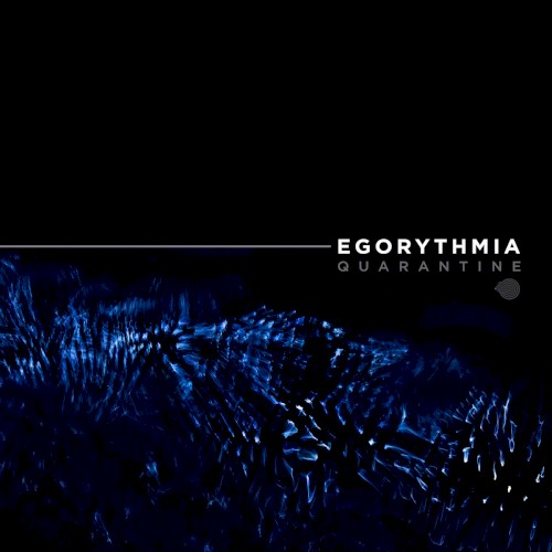 Quarantine by Egorythmia