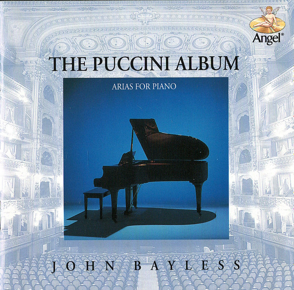 The Puccini Album - Arias For Piano by John Bayless