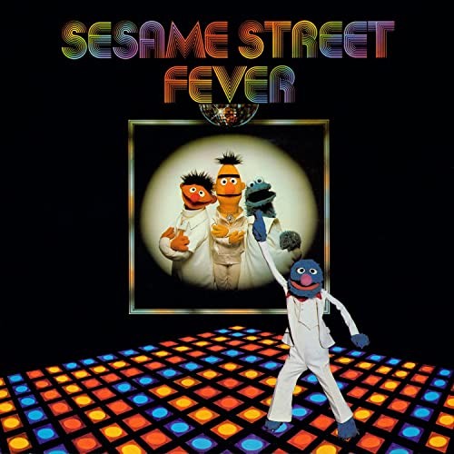 Sesame Street Fever by Sesame Street