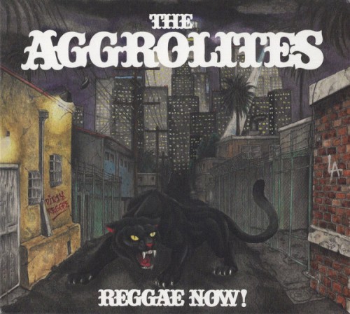 Reggae Now! by The Aggrolites