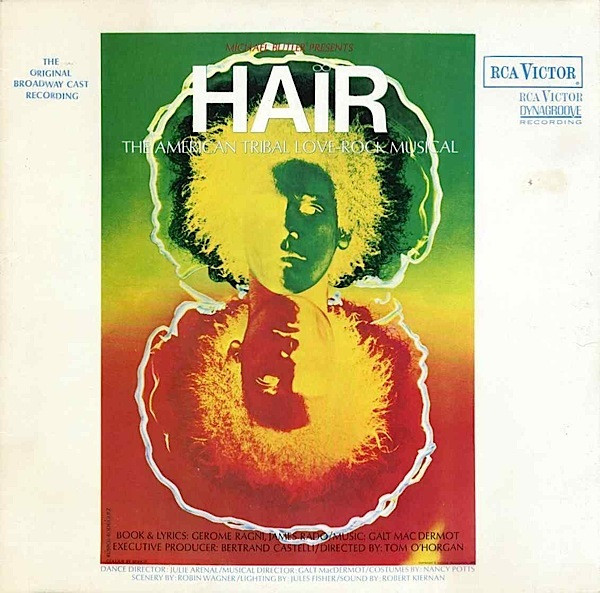 Hair - The American Tribal Love-Rock Musical (The Original Broadway Cast Recording) by Various