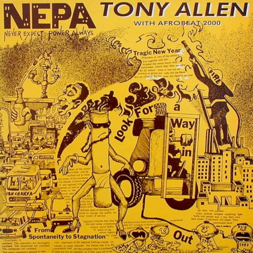 N.E.P.A. (Never Expect Power Always) by Tony Allen