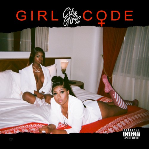 Girl Code by City Girls