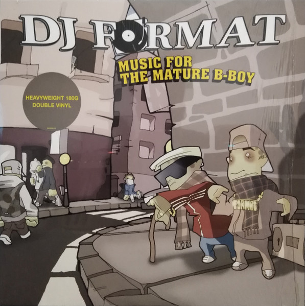 Music For The Mature B-Boy by DJ Format