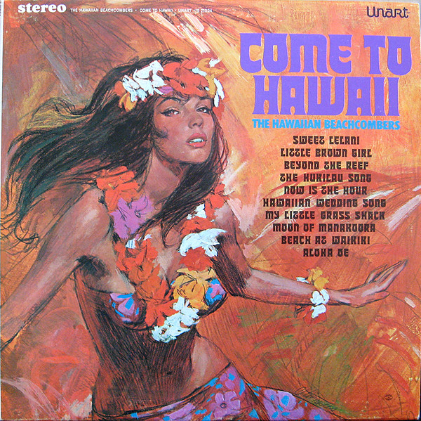 Come To Hawaii by The Hawaiian Beachcombers