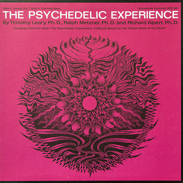 The Psychedelic Experience by Dr. Timothy Leary
