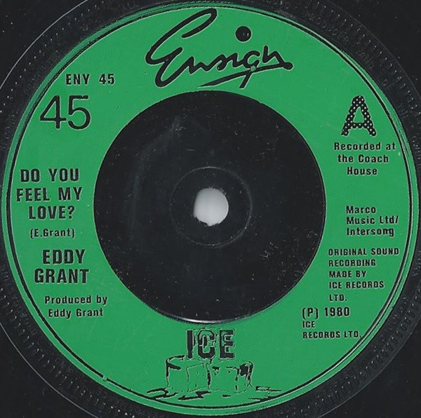 Do You Feel My Love by Eddy Grant