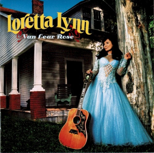 Van Lear Rose by Loretta Lynn